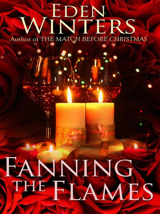 Title details for Fanning the Flames by Eden Winters - Available
